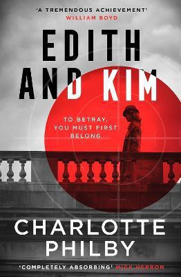 Edith and Kim(English, Paperback, Philby Charlotte)