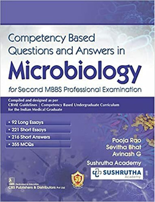 Competency Based Questions and Answers in Microbiology for Second MBBS Professional Examination (2023)(Paperback, Pooja Rao, Sevitha Bhat, Avinash G)