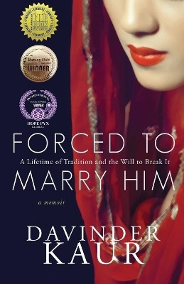 Forced to Marry Him(English, Paperback, Kaur Davinder)