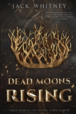 Dead Moons Rising(English, Paperback, Whitney Jack)