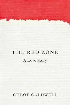 The Red Zone(English, Paperback, Caldwell Chloe)