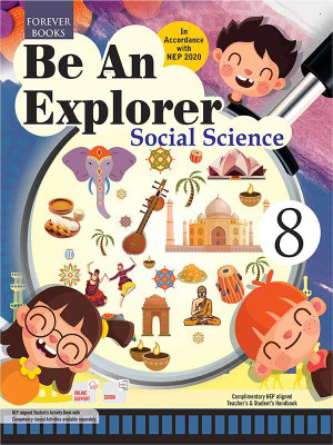 BE AN EXPLORER SOCIAL SCIENCE -8(English, Paperback, MS. SHAKUNTALA GHOSH, MS. ANJU BUDHIRAJA)
