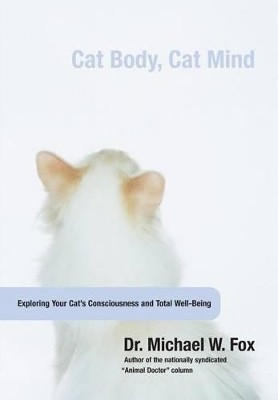 Cat Body, Cat Mind(English, Hardcover, Fox Michael)