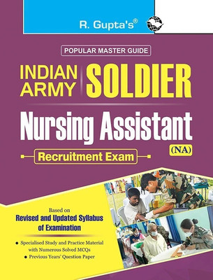 Indian Army: Soldier (Nursing Assistant - NA) Recruitment Exam Guide(English, Paperback, RPH Editorial Board)