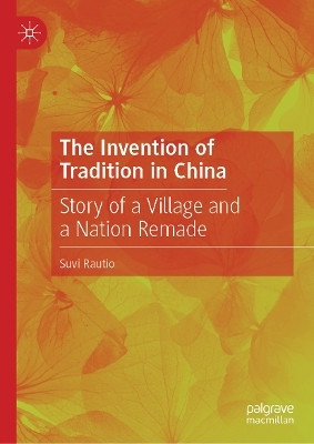 The Invention of Tradition in China(English, Hardcover, Rautio Suvi)