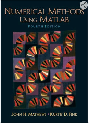 Numerical Methods Using Matlab 4e(Paperback, Mathews, Fink)