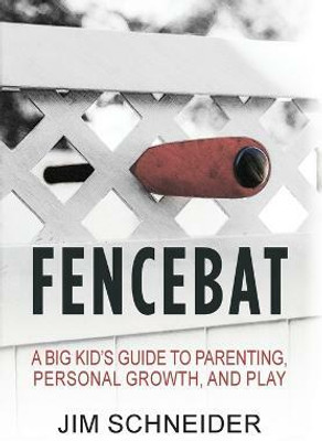 Fencebat(English, Hardcover, Schneider Jim)
