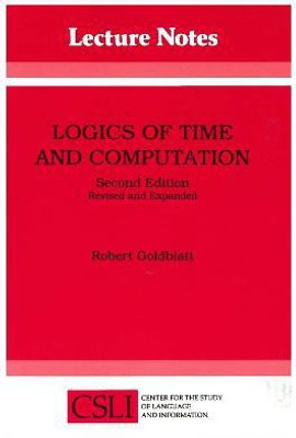 Logics of Time and Computation(English, Paperback, Goldblatt Robert)