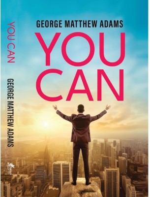 YOU CAN(Paperback, George Matthew Adams)