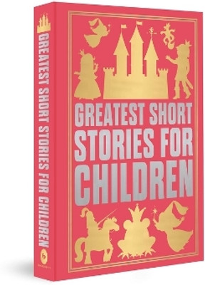 Greatest Short Stories for Children(English, Hardcover, Dickens Charles)