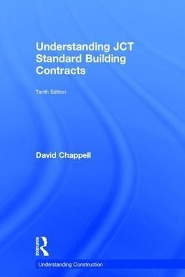 Understanding JCT Standard Building Contracts(English, Hardcover, Chappell David)