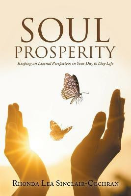 Soul Prosperity(English, Paperback, Sinclair-Cochran Rhonda Lea)