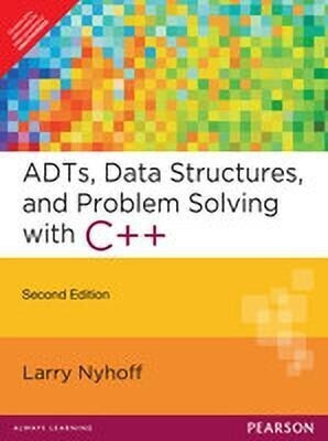 ADTS, Data Structures, and Problem Solving with C++ 2 Edition(English, Paperback, Nyhoff Larry R.)