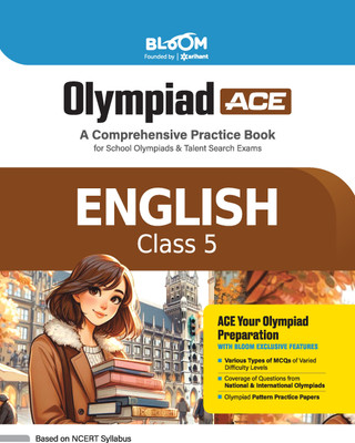Arihant Bloom Olympiad Ace English Class 5 | A Comprehensive Practice Book for School Olympiads & Talent Search Exams(Paperback, Srishti Agarwal)