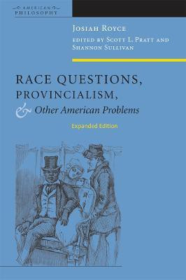 Race Questions, Provincialism, and Other American Problems(English, Electronic book text, Royce Josiah)