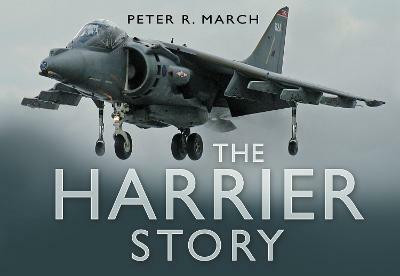 The Harrier Story(English, Hardcover, March Peter R)