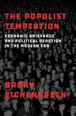 The Populist Temptation(English, Hardcover, Eichengreen Barry)