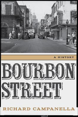 Bourbon Street(English, Paperback, Campanella Richard)