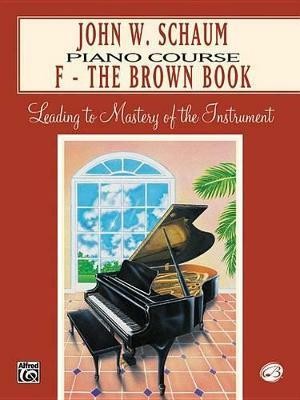 John W. Schaum Piano Course, F(English, Book, Schaum John W)