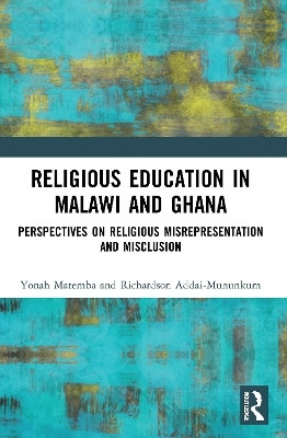 Religious Education in Malawi and Ghana(English, Paperback, Addai-Mununkum Richardson)