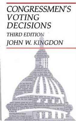 Congressmen's Voting Decisions(English, Paperback, Kingdon John W.)
