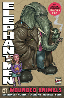 Elephantmen Revised and Expanded Volume 1(English, Hardcover, Various)