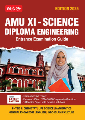 MTG AMU Class 11 Science - Diploma Engineering Entrance Examination Guide For 2025 Exam with 10 Previous Years Chapterwise Questions Papers (PYQs) | 10 Practice Papers with Detailed Solutions(Paperback, MTG Editorial Board)
