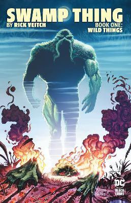 Swamp Thing by Rick Veitch Book One: Wild Things(English, Paperback, Veitch Rick)