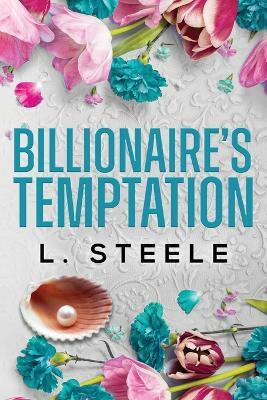 Billionaire's Temptation(English, Paperback, Steele L)