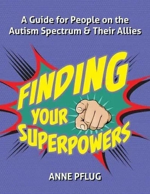 Finding Your Superpowers(English, Paperback, Pflug Anne)