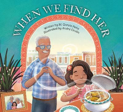 When We Find Her(English, Hardcover, Garcia Pena M.)