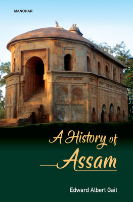 A History of Assam(English, Hardcover, Gait Edward Albert)