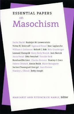 Essential Papers on Masochism(English, Hardcover, Hanly Margaret Ann)