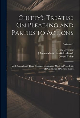 Treatise on the Parties to Actions, and on Pleading (8th American, from the 6th London, corr. and enl.)(Paperback, Chitty Joseph)