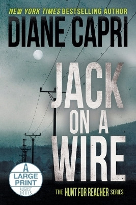 Jack on a Wire Large Print Edition(English, Paperback, Capri Diane)