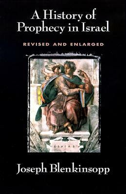 A History of Prophecy in Israel, Revised and Enlarged(English, Paperback, Blenkinsopp Joseph)