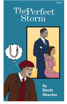 The perfect storm(English, Paperback, Sharma Ruchi)