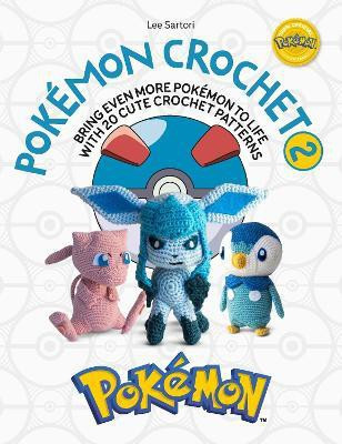 PokeMon Crochet Vol 2(English, Paperback, Sartori Lee)