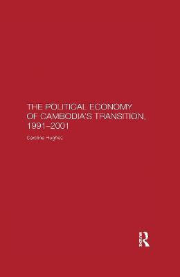 The Political Economy of the Cambodian Transition(English, Paperback, Hughes Caroline)