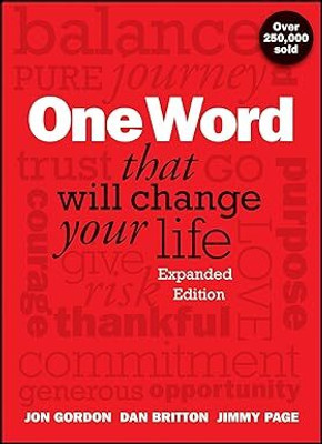 One Word That Will Change Your Life(Paperback, Jon Gordon)