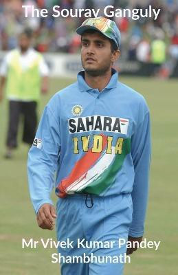 The Sourav Ganguly(English, Paperback, Vivek MR)