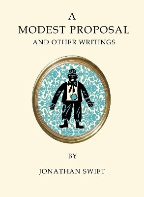 A Modest Proposal and Other Writings(English, Paperback, Swift Jonathan)