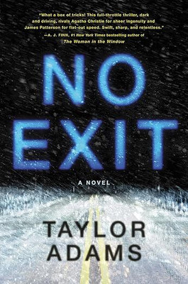 No Exit(Paperback, Taylor Adams)