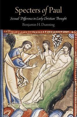 Specters of Paul(English, Electronic book text, Dunning Benjamin H.)