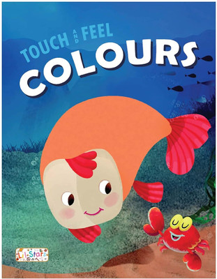 Touch & Feel - Colours Early learning Board(Board Book, Team Pegasus)