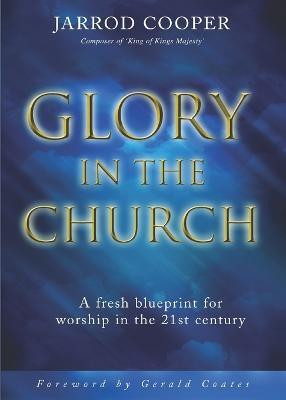 Glory in the Church(English, Paperback, Cooper Jarrod)