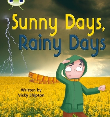 Bug Club Phonics - Phase 5 Unit 15: Sunny Days(English, Paperback, Shipton Paul)