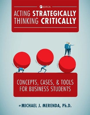Acting Strategically, Thinking Critically(English, Paperback, Merenda Michael J.)