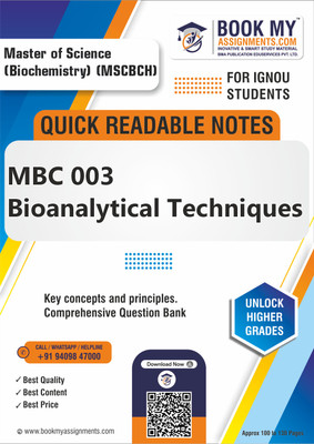 IGNOU MBC 003 Bioanalytical Techniques Quick Readable Notes for Success-Our books use 80 GSM A4 paper for clear, sharp prints, perfect for students - English Edition  - Best IGNOU exam preparation book(Paperback, BMA Publication)