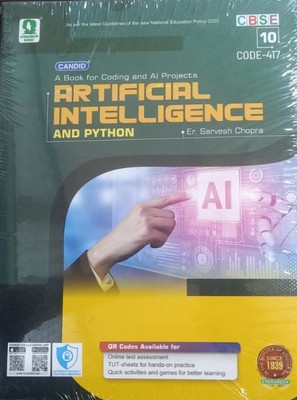 CANDID ARTIFICIAL INTELLIGENCE AND PYTHON CLASS-10(Paperback, ER. SARVESH CHOPRA)